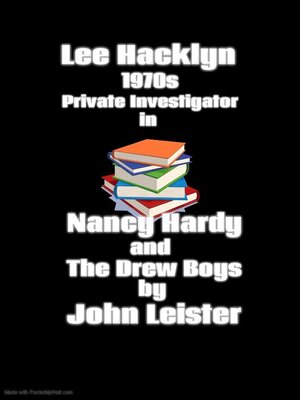 cover image of Lee Hacklyn 1970s Private Investigator in Nancy Hardy and the Drew Boys